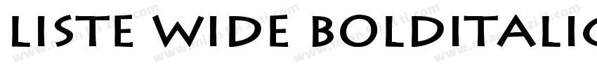 Liste Wide BoldItalic字体转换